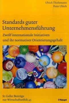 Standards guter Unternehmensführung - Thielemann, Ulrich; Ulrich, Peter
