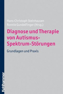 Diagnose und Therapie von Autismus-Spektrum-Störungen - Baron-Cohen, Simon; Bölte, Sven; Freitag, Christine; Roeyers, Herbert; Rothe, Tania; Skuse, David
