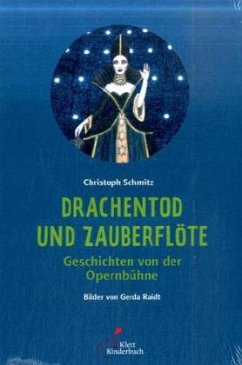 Drachentod und Zauberflöte - Schmitz, Christoph