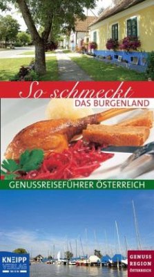 So schmeckt das Burgenland