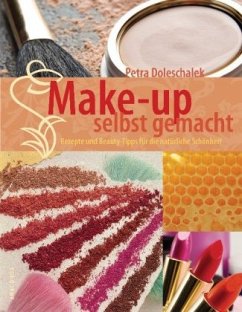 Make-up selbst gemacht - Doleschalek, Petra