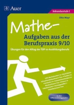 Mathe-Aufgaben aus der Berufspraxis 9/10 - Mayr, Otto