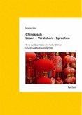 Chinesisch: Lesen - Verstehen - Sprechen, m. 3 Audio-CDs