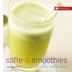 Säfte & Smoothies - Spierings, Thea