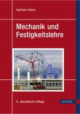 Mechanik und Festigkeitslehre