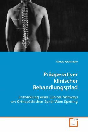 Präoperativer klinischer Behandlungspfad Präoperativer klinischer Behandlungspfad