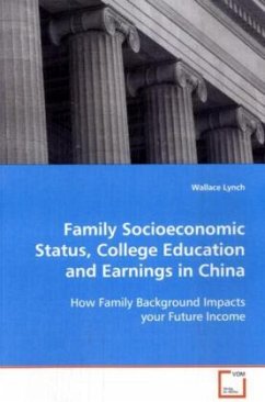 Family Socioeconomic Status, College Education and Earnings in China - Lynch, Wallace