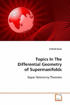 Topics In The Differential Geometry of Supermanifolds - Ayine, Gabriel