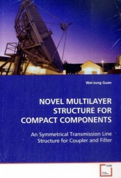 NOVEL MULTILAYER STRUCTURE FOR COMPACT COMPONENTS - Guan, Wei-Jung