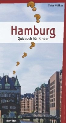 Hamburg - Quizbuch für Kinder - Völker, Thies