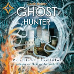 Ghost Hunter - Das Licht, das tötet / Ghost Bd.1 - Meister, Derek