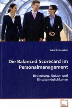 Die Balanced Scorecard im Personalmanagement - Breitenstein, Jutta