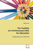 The Viability of a Professional Ethic for Education