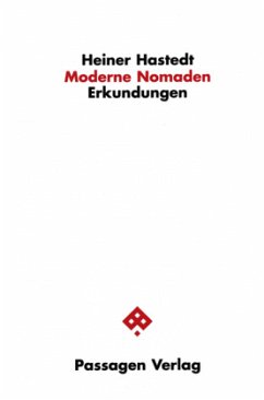 Moderne Nomaden - Hastedt, Heiner