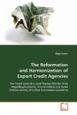 The Reformation and Harmonization of Export Credit Agencies