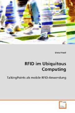 RFID im Ubiquitous Computing - Friedl, Silvia