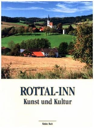 Rottal-Inn - Kunst- und Kulturführer Rottal-Inn - Kunst- und Kulturführer