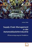 Supply Chain Management in der Automobilzulieferindustrie
