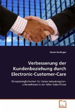 Verbesserung der Kundenbeziehung durch Electronic-Customer-Care - Heidinger, Nicole