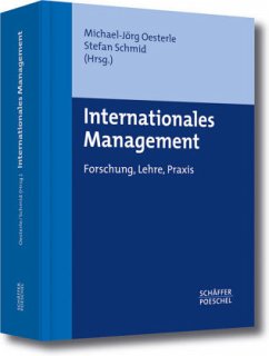 Internationales Management - Oesterle, Michael-Jörg / Schmid, Stefan (Hrsg.)