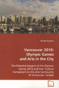 Vancouver 2010: Olympic Games and Arts in the City - Garmers, Kirsten