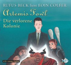 Die verlorene Kolonie / Artemis Fowl Bd.5 (6 Audio-CDs) - Colfer, Eoin