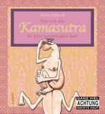 Was uns das Kamasutra bislang vorenthalten hat!