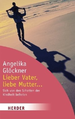Cover Lieber Vater, liebe Mutter...