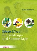 IdeenBlitze für Frühlings- und Sommertage