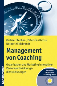 Management von Coaching, m. CD-ROM - Stephan, Michael; Gross, Peter-Paul; Hildebrandt, Norbert