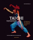 Tai Chi spielend verstehen, m. Übungs-DVD