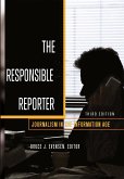 The Responsible Reporter