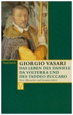 Das Leben des Daniele da Volterra und des Taddeo Zuccaro - Vasari, Giorgio