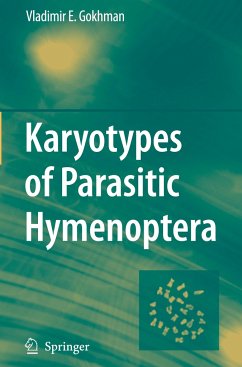 Karyotypes of Parasitic Hymenoptera - Gokhman, Vladimir E.