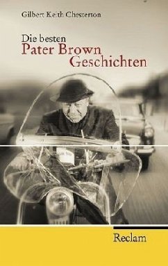 Die besten Pater-Brown-Geschichten - Chesterton, Gilbert K.