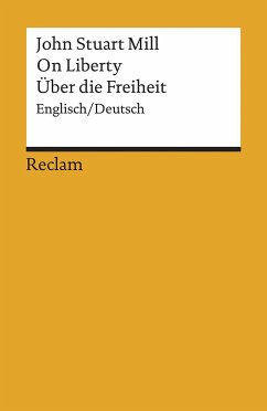 On Liberty / Über die Freiheit: Englisch/Deutsch (Reclams Universal-Bibliothek)