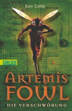 Die Verschwörung / Artemis Fowl Bd.2 - Colfer, Eoin