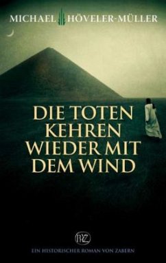 Die Toten kehren wieder mit dem Wind - Höveler-Müller, Michael
