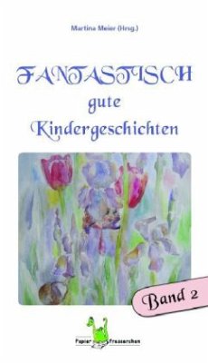 Fantastisch gute Kindergeschichten Cover Fantastisch gute Kindergeschichten