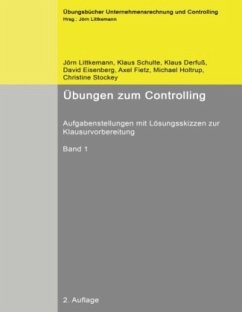 Übungen zum Controlling - Eisenberg, David;Derfuß, Klaus;Littkemann, Jörn