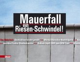 Mauerfall ein Riesen-Schwindel!