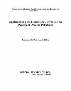 Implementing the Stockholm Convention on Persistent Organic Pollutants - National Research Council; Policy And Global Affairs; Science and Technology for Sustainability Program
