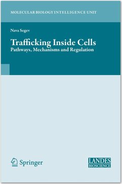 Trafficking Inside Cells - Segev, Nava / Alfonso, Aixa / Payne, Gregory S. / Donaldson, Julie (ed.)
