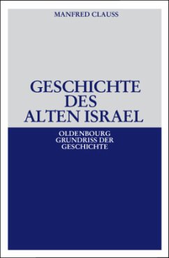 Geschichte des alten Israel - Clauss, Manfred