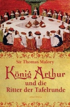 König Arthur und die Ritter der Tafelrunde - Malory, Thomas