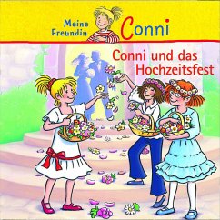 Conni und das Hochzeitsfest / Conni Erzählbände Bd.11