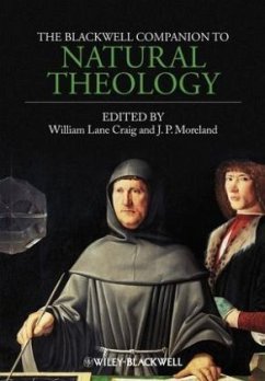 The Blackwell Companion to Natural Theology - Craig, William Lane; Moreland, James P.