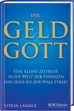 Der Geldgott - Lämmer, Stefan