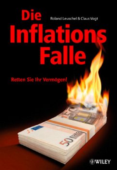 Die Inflationsfalle - Leuschel, Roland; Vogt, Claus