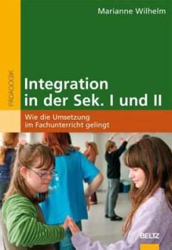 Integration in der Sek. I und II - Wilhelm, Marianne